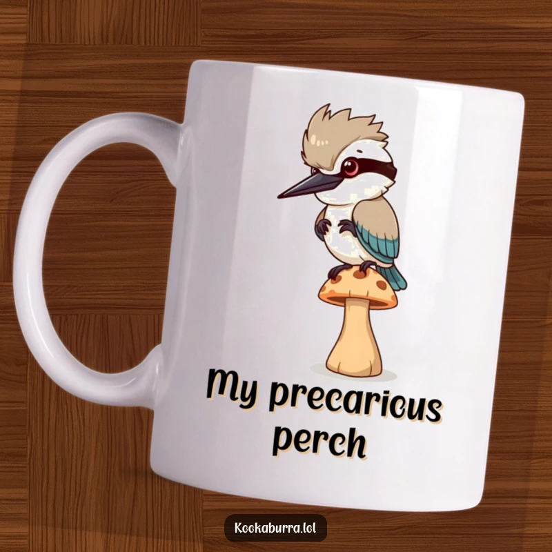 Funny Kookaburra Mug: A kookaburra teeters precariously on a small, wobbly mushroom, looking comically determined.