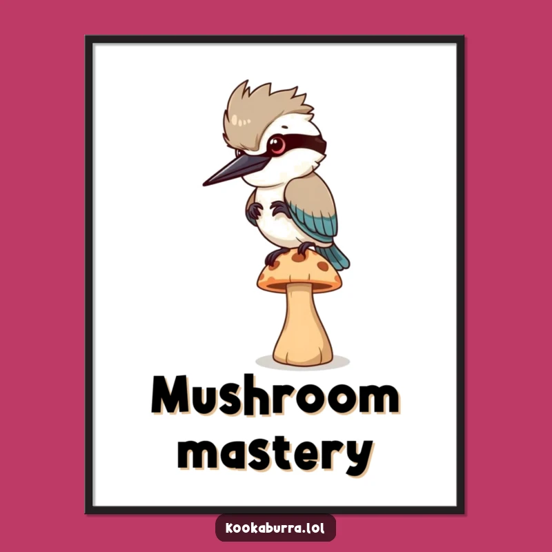 Funny Kookaburra Mushroom Digital Art: Instant Balancing Bird Joy for Your Walls!