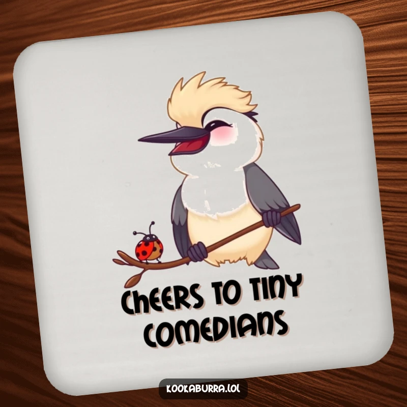 Funny Kookaburra and Ladybug Coaster: A protective coaster featuring a kookaburra and ladybug sharing a hearty, hilarious laugh, stylish and fun.