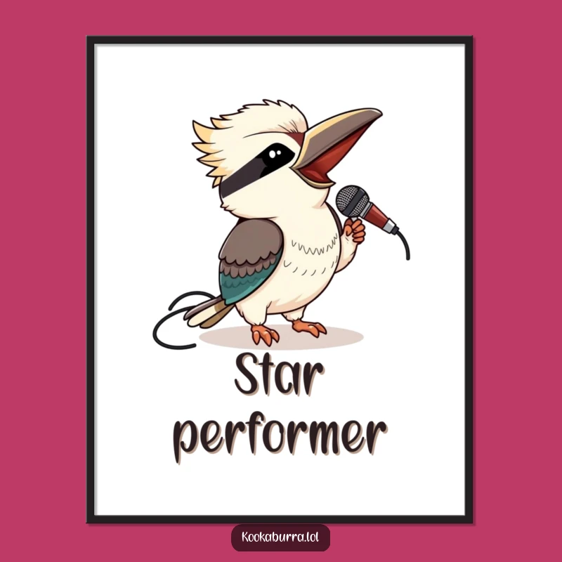 Funny Kookaburra Microphone Poster: Unleash Your Inner Star with Art
