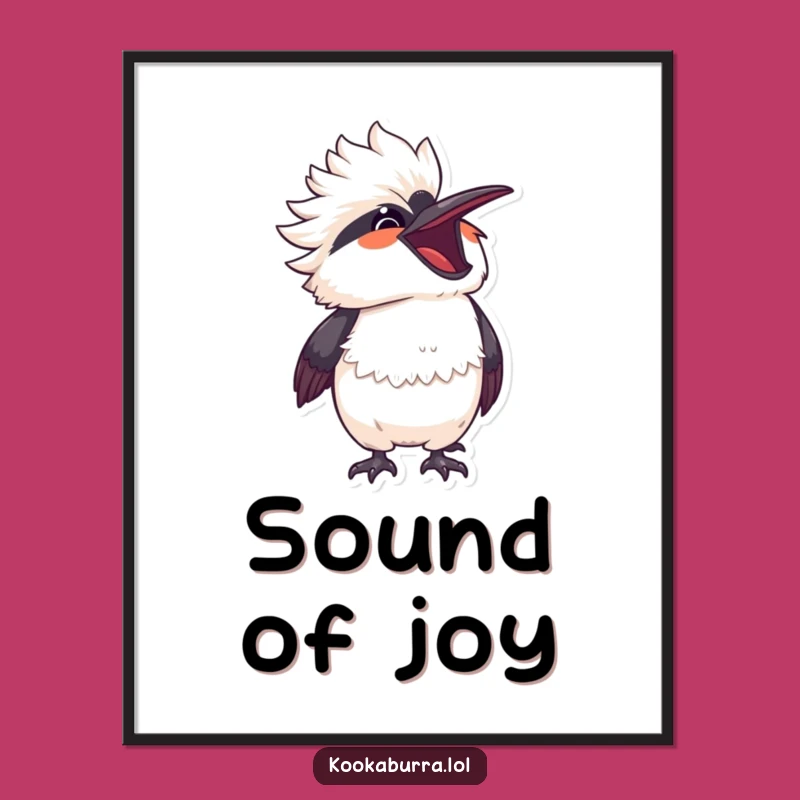 Funny Kawaii Kookaburra Laugh Poster - Joyful Wall Art Gift