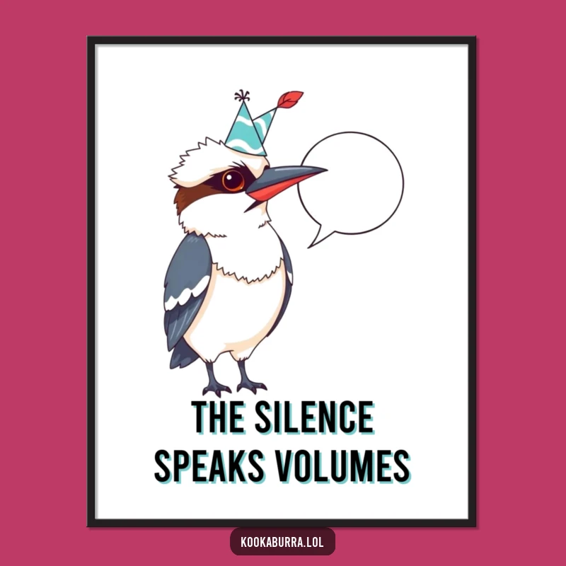 Funny Kookaburra Poster: Hilarious wall art for creative minds and joke lovers