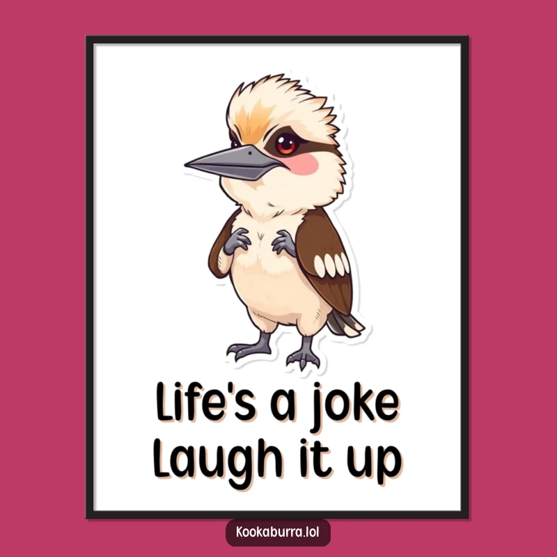 Funny Free Printable Kookaburra Wall Art: Silly Pose Humorous Downloadable Decor