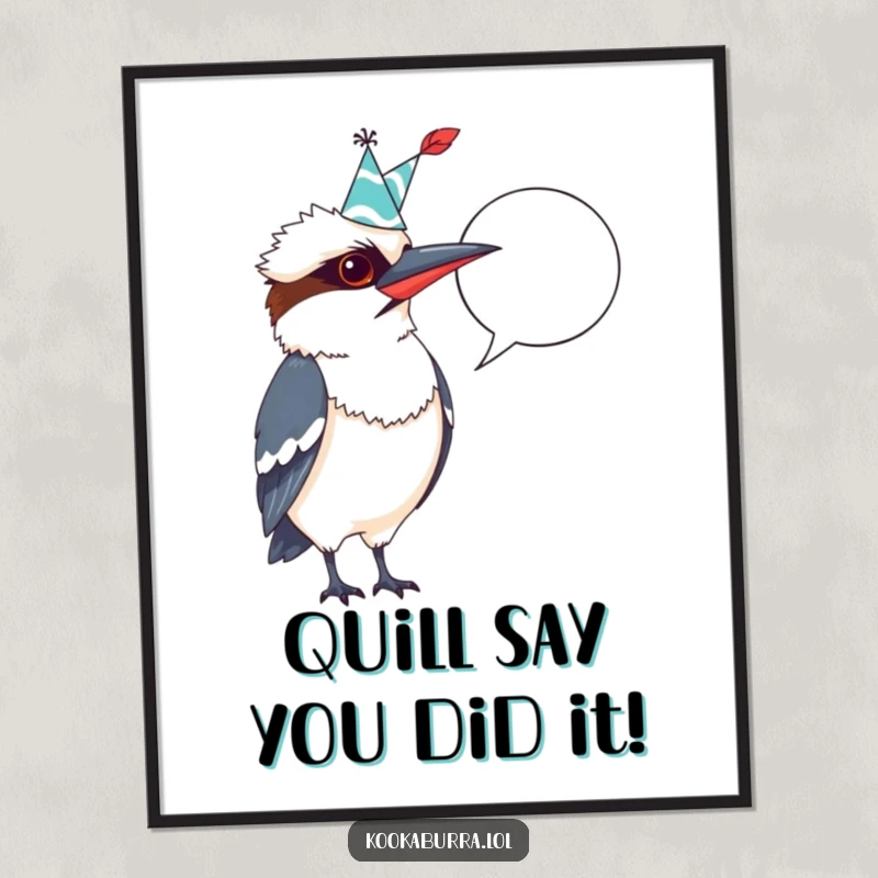 Funny Free Printable Wall Art: Kookaburra wearing a party hat, dramatically pointing a quill at an empty speech bubble, ready for humor.