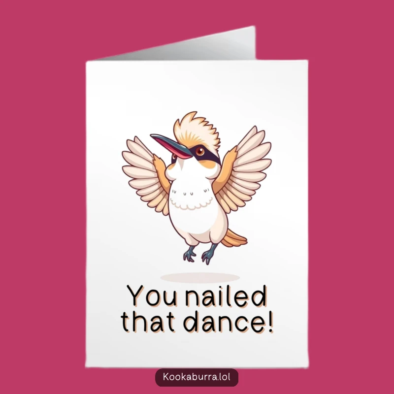 Free Printable Congrats Card: Kookaburra's Celebration Dance - Funny Downloadable Gift