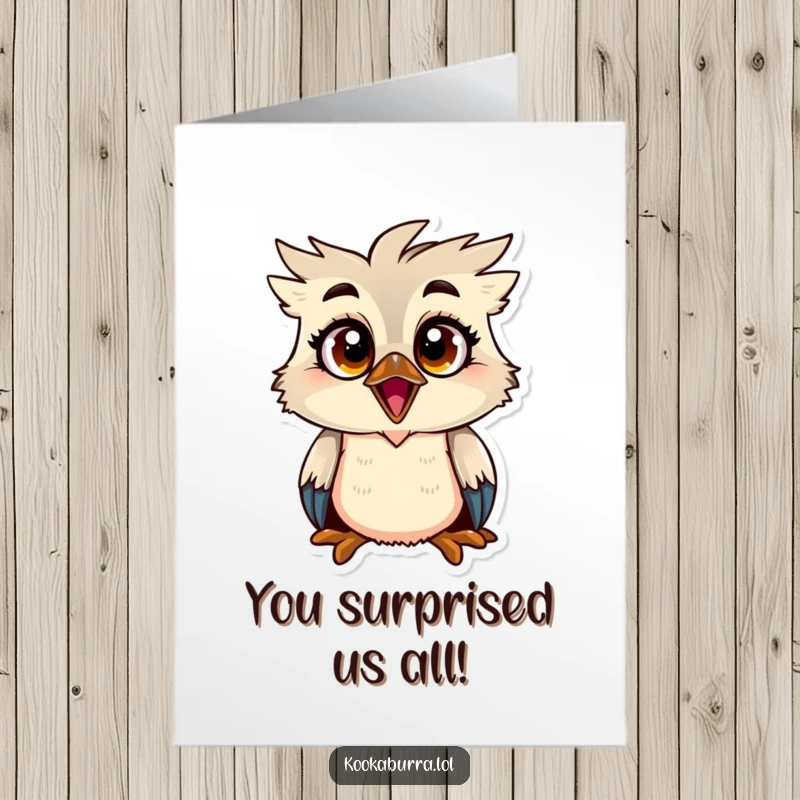 Funny Free Printable Congratulations Card: Kookaburra's eyes are comically wide in an exaggerated look of surprise and astonishment at good news.