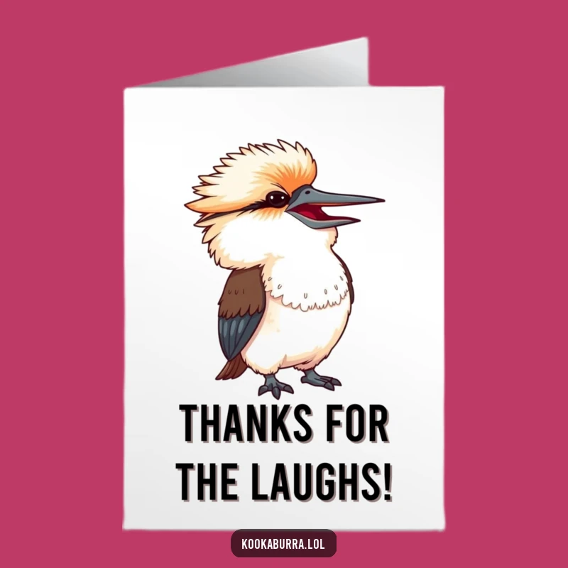 Free Printable Thank You Card: Kookaburra's Joyful Exaggerated Laugh