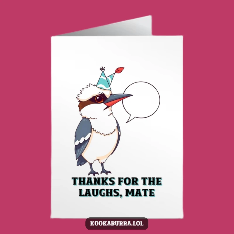 Free Printable Thank You Card: Kookaburra's Quirky Thanks via Quill - Hilarious Downloadable Art